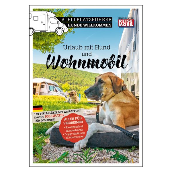 Reisemobil International / Stellplatzführer für Hunde